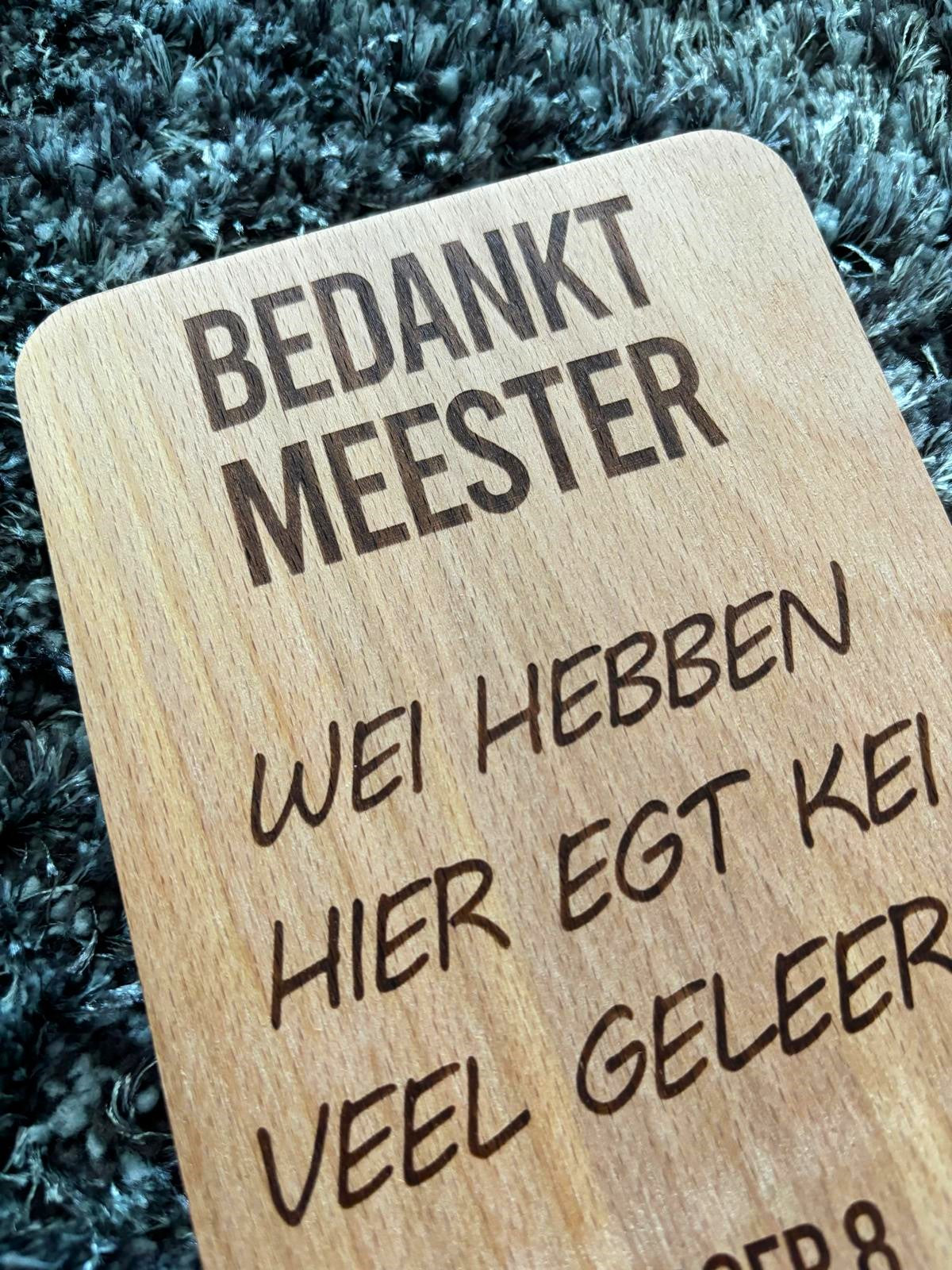 Bedankt Meester (zonder namen)